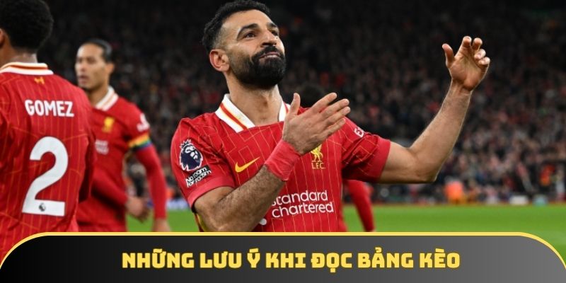 Những lưu ý khi đọc bảng kèo Những lưu ý khi đọc bảng kèo